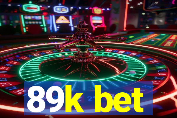 89k bet